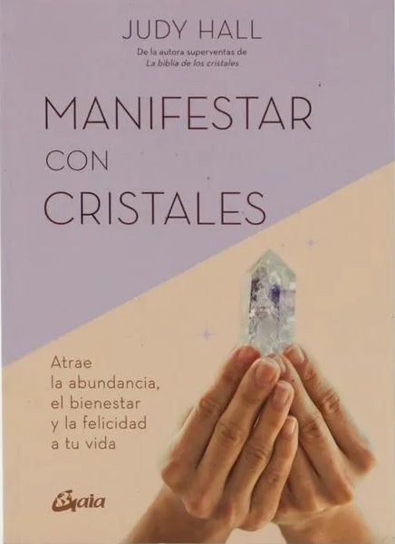 MANIFESTAR CON CRISTALES | JUDY HALL