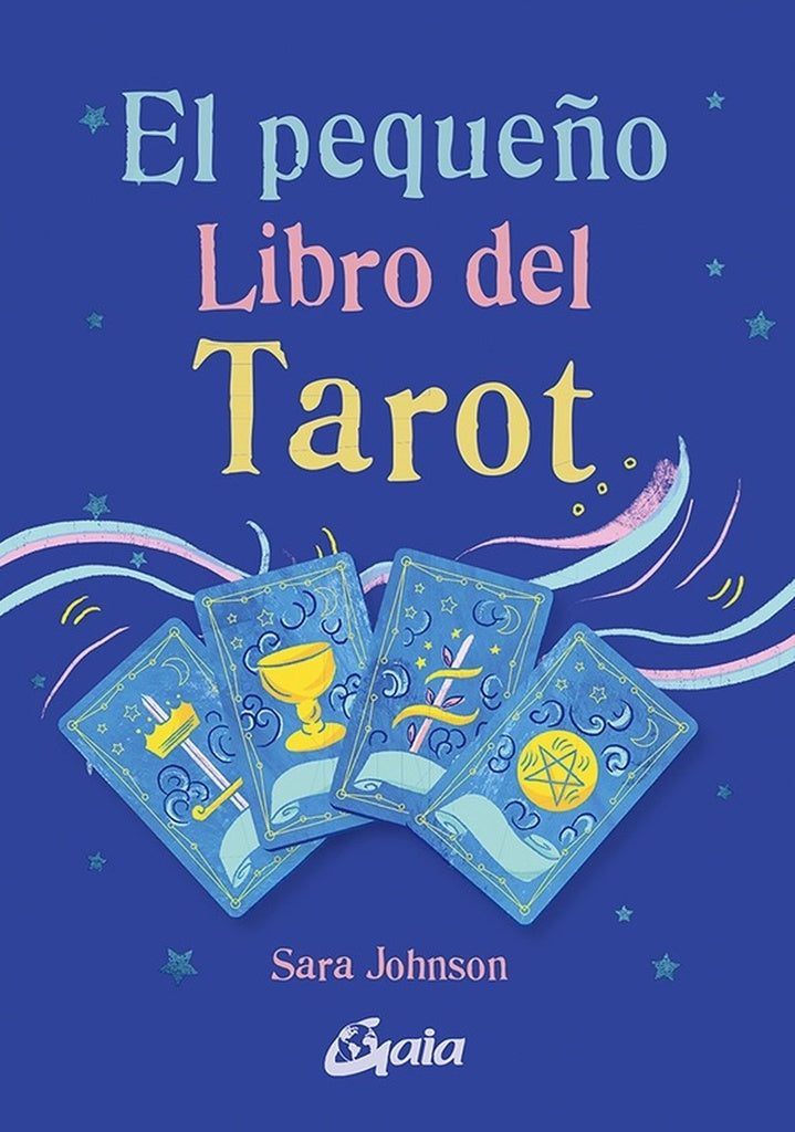 PEQUEÑO LIBRO DEL TAROT, EL | SARA JOHNSON
