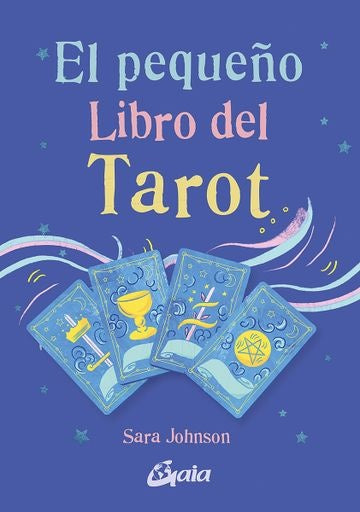 PEQUEÑO LIBRO DEL TAROT, EL | SARA JOHNSON