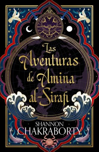 Las aventuras de Amina Al-Sirafi | SHANNON CHAKRABORTY