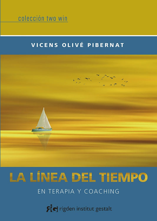 La línea del tiempo: en terapia y coaching | OLIVE PIBERNAT VICENS