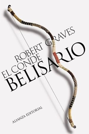 El conde Belisario. | ROBERT GRAVES