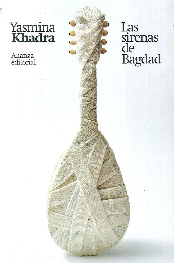 SIRENAS DE BAGDAD, LAS | YASMINA KHADRA