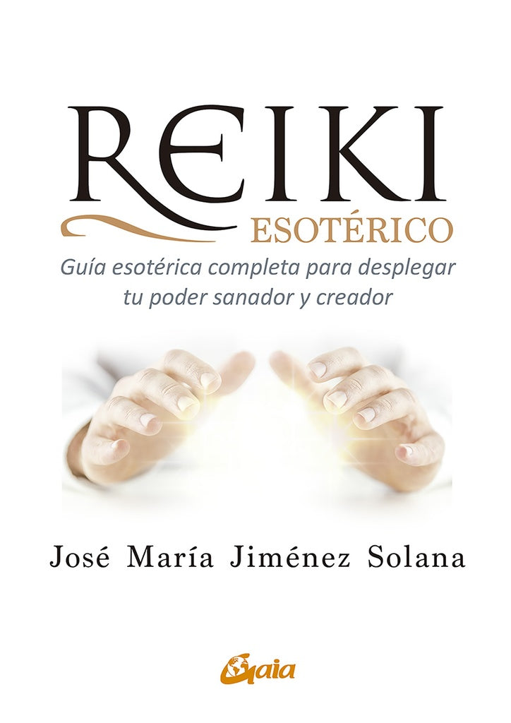 Reiki esotérico | JIMENEZ SOLANA JOSE MARIA