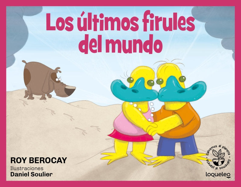 Los últimos firules del mundo | Roy Berocay