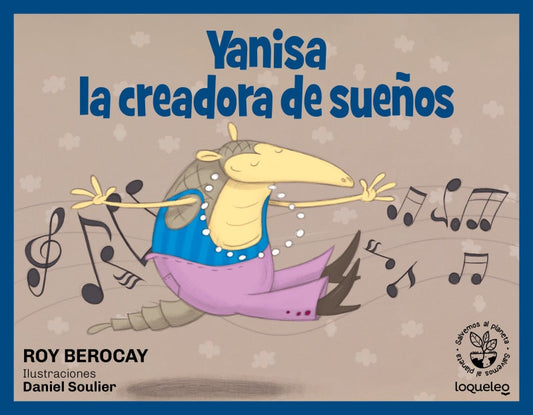 Yanisa la creadora de sueños | Roy Berocay