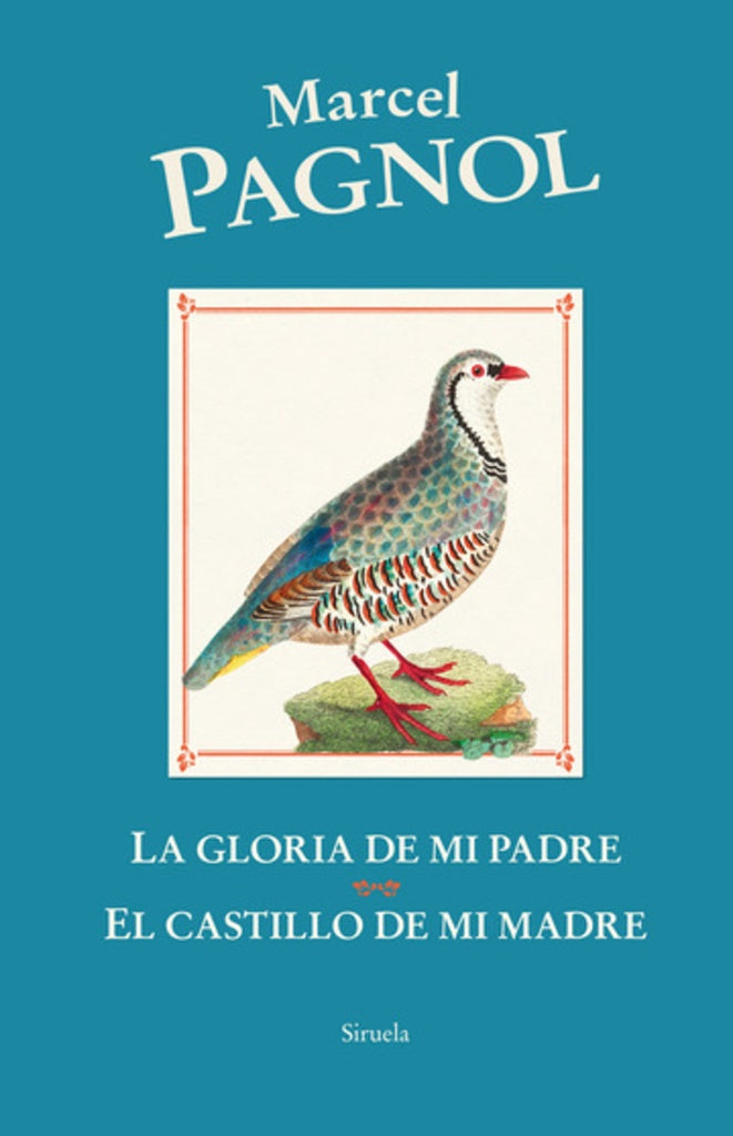 La gloria de mi padre / El castillo de mi madre | MARCEL PAGNOL