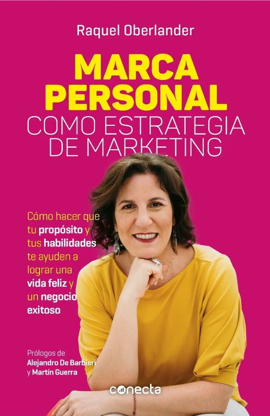 Marca personal como estrategia de marketing | RAQUEL OBERLANDER