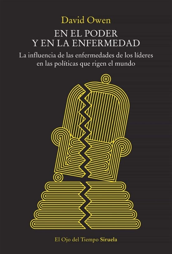 EN EL PODER Y EN LA ENFERMEDAD | DAVID OWEN