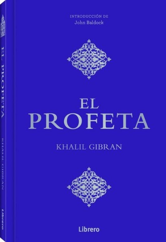El profeta | KHALIL GIBRAN / RACHID KORAICHI