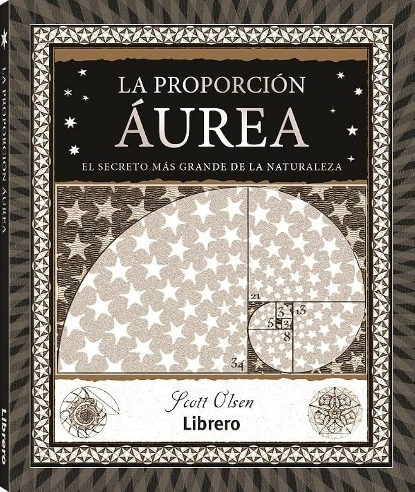 La proporción áurea | SCOTT OLSEN
