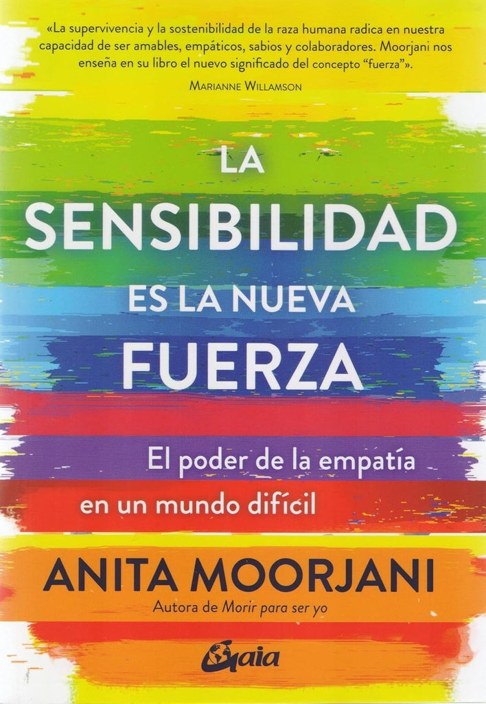 La sensibilidad es la nueva fuerza | MOORJANI ANITA