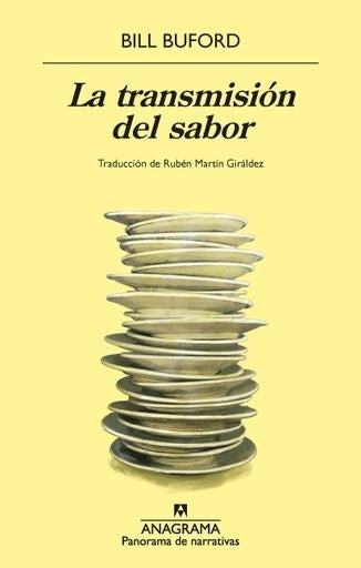 La transmisión del sabor | BILL BUFORD