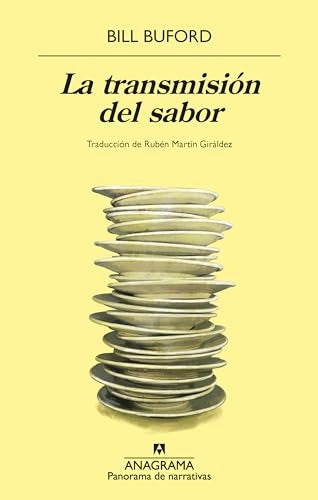 La transmisión del sabor | BILL BUFORD