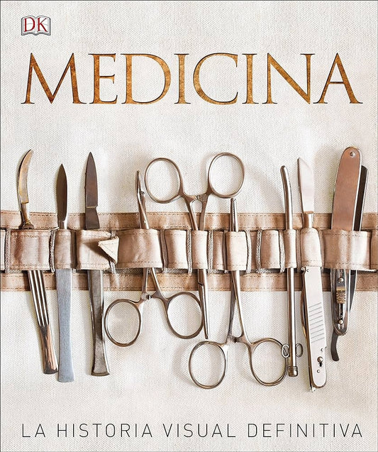 Medicina. La historia visual definitiva | DK