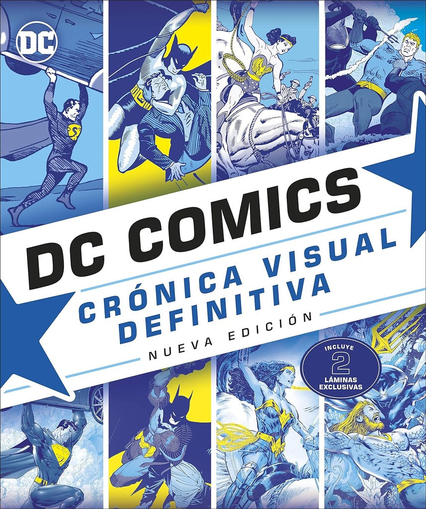 DC Comics. Crónica visual definitiva | DK