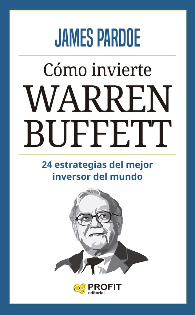 Cómo invierte Warren Buffett | Pardoe