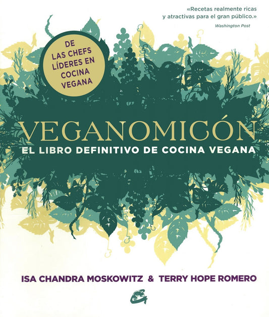 Veganomicón. El libro definitivo de cocina vegana | CHANDRA MOSKOWITZ ISA/ ROMERO TERRY HOPE