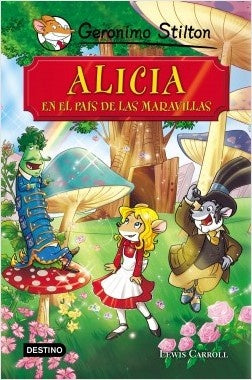 GS Alicia en el país de las maravillas | Geronimo Stilton