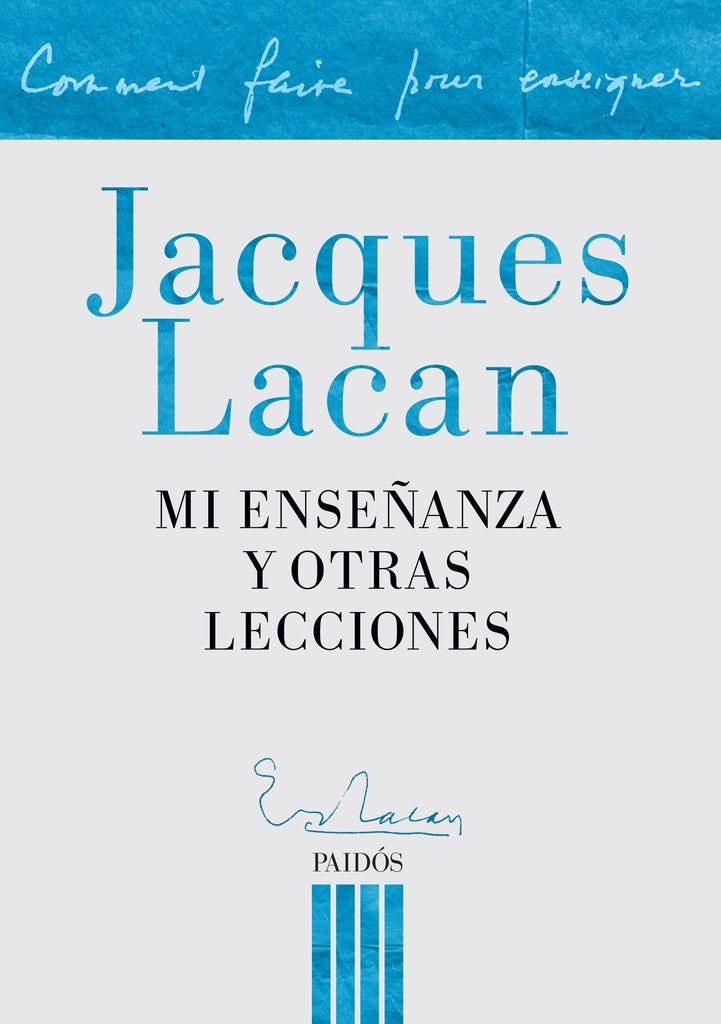 Mi enseñanza y otras lecciones | Jacques Lacan