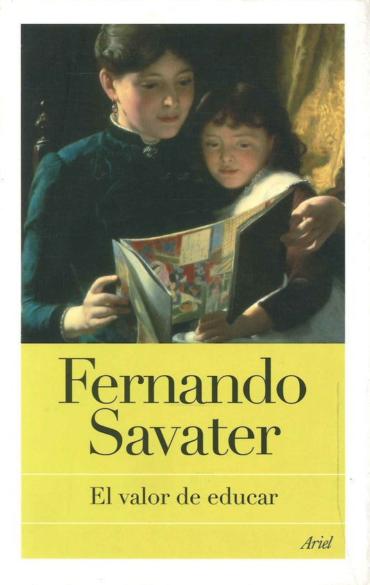 El valor de educar | FERNANDO SAVATER