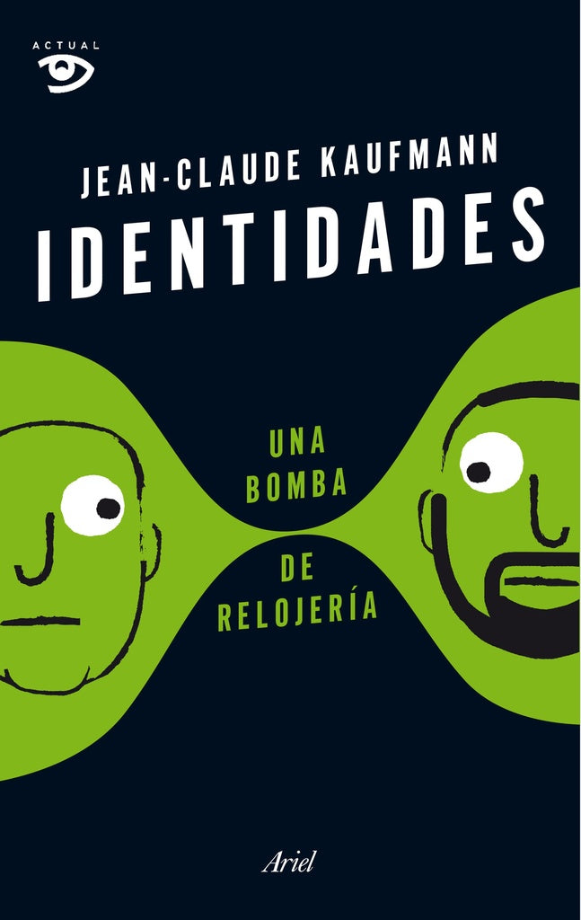 Identidades, una bomba de relojería | Jean-Claude Kaufmann