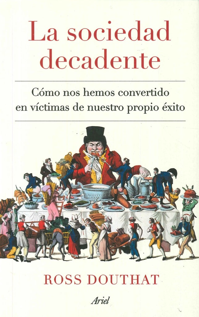 La sociedad decadente | Ross Douthat