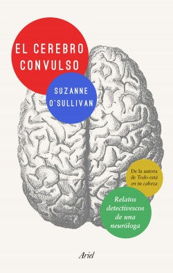 El cerebro convulso | Suzanne O' Sullivan