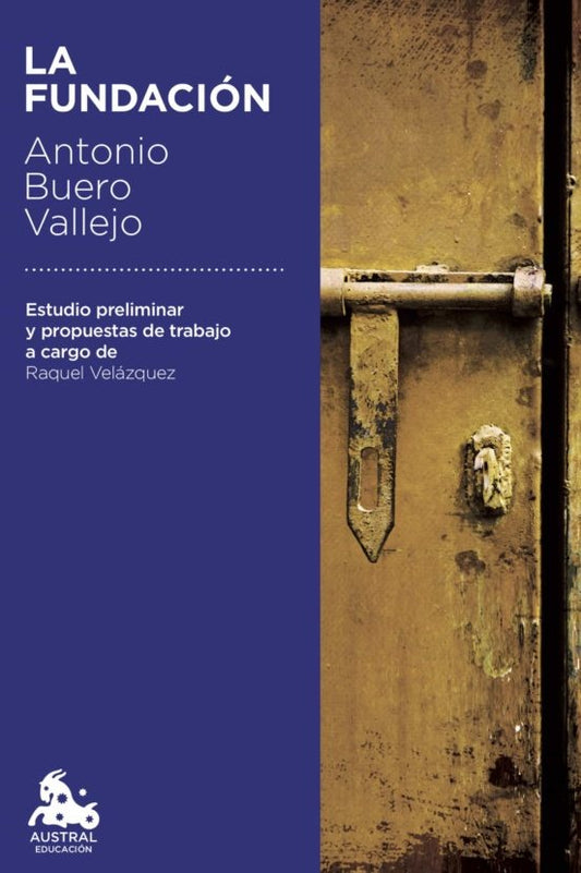 La Fundación | Antonio Buero Vallejo