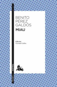 Miau | Benito Pérez Galdós