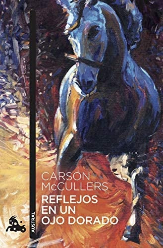 Reflejos en un ojo dorado | Carson McCullers