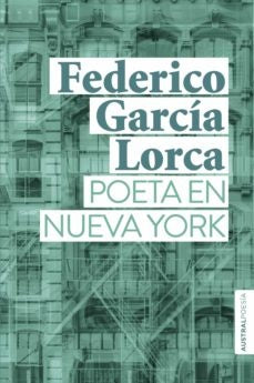 Poeta en Nueva York | Federico García Lorca