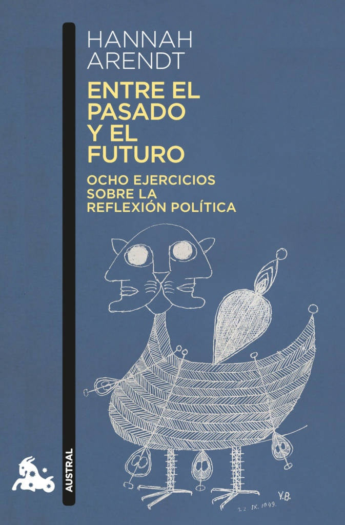 Entre el pasado y el futuro | Hannah Arendt