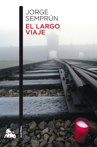 El largo viaje | Jorge Semprún