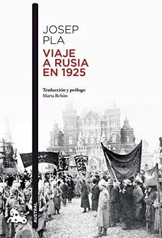 Viaje a Rusia en 1925 | Josep Pla