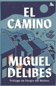 El camino | Miguel Delibes