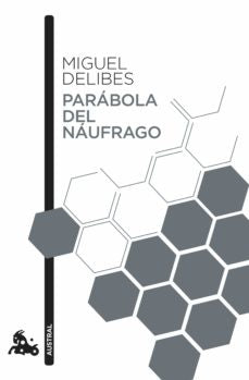 Parábola del náufrago | Miguel Delibes