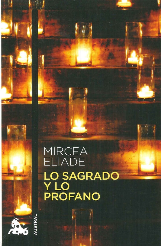 Lo sagrado y lo profano | Mircea Eliade