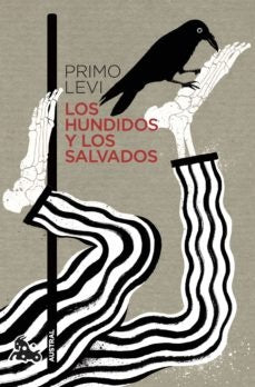 Los hundidos y los salvados | Primo Levi