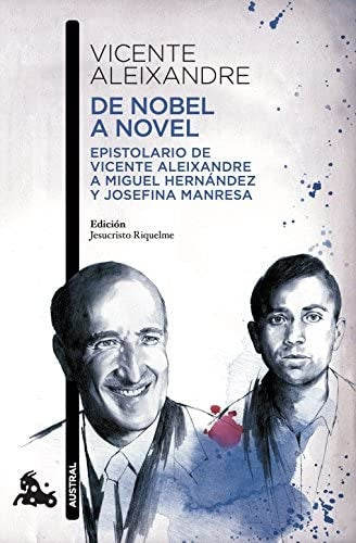 De Nobel a novel | Vicente Aleixandre