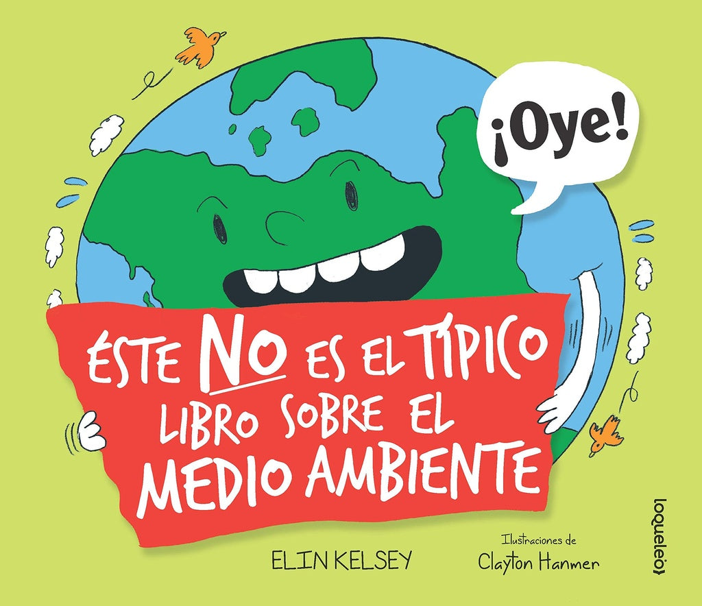 ESTE NO ES EL TÍPICO LIBRO SOBRE EL MEDIO AMBIENTE | ELIN KELSEY