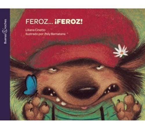 FEROZ¡FEROZ! | LILIANA CINETTO