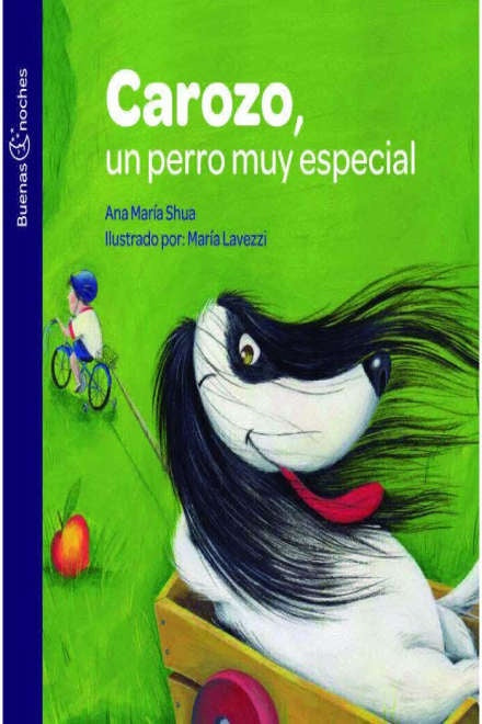 Carozo, un perro muy especial | TRADUCCION ANA MARIA SHUA