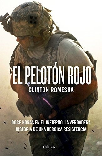 El pelotón rojo | Clinton Romesha