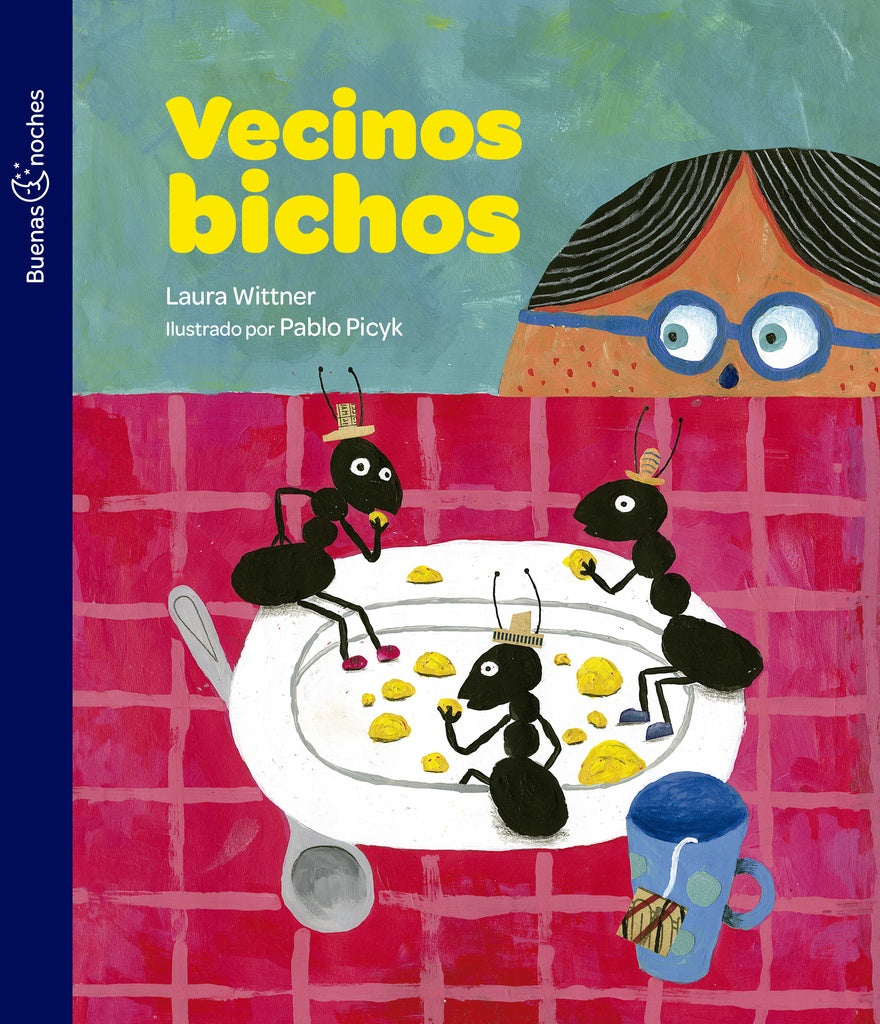 VECINOS BICHOS | WITTNER, LAURA/DEGLIOMINI, CLAUDIA