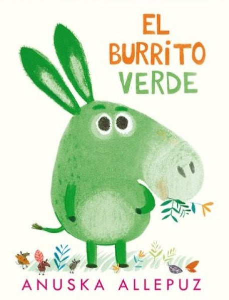 El burrito verde | ANUSKA ALLEPUZ
