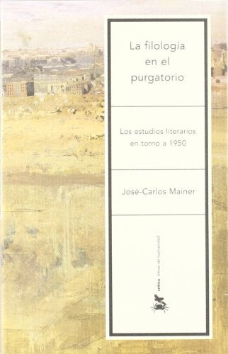 La filología en el purgatorio | José-Carlos Mainer