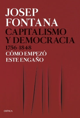 Capitalismo y democracia 1756-1848 | Josep Fontana