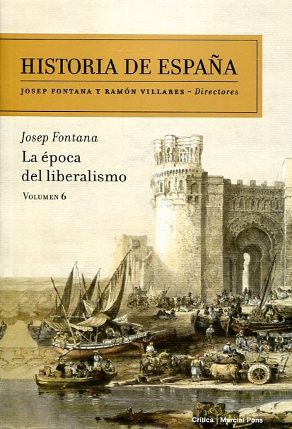 La época del liberalismo | Josep Fontana