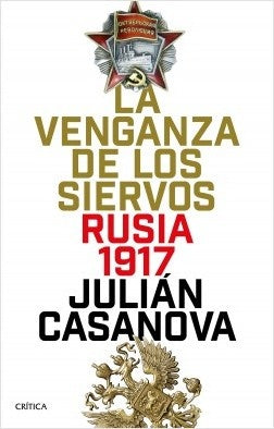 La venganza de los siervos | Julián Casanova